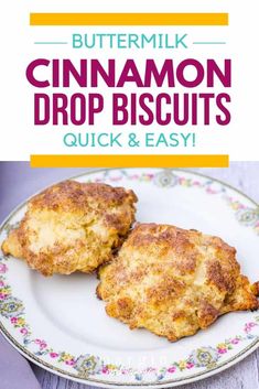 two buttermilk cinnamon drop biscuits on a plate