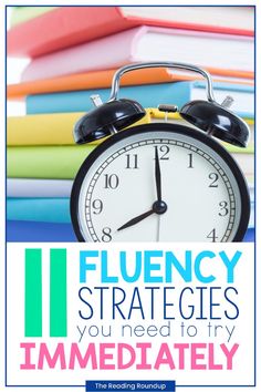 an alarm clock sitting on top of a pile of books with the words flueny strategies you need to try immediately