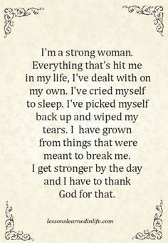 a poem written in black and white with the words, i'm strong woman