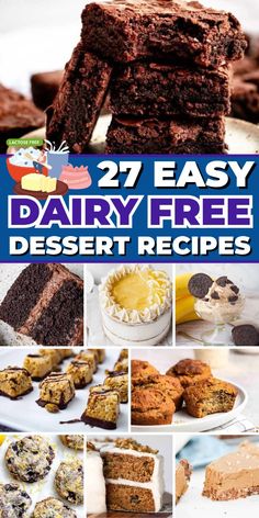 the cover of 27 easy dairy - free dessert recipes, including brownies and cakes