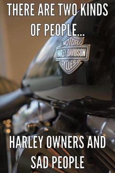 Well, I don't know about that! There is 'something' about a Harley though! Harley Davidson Quotes, Harley Davidson Iron 883, Harley Davidson Fatboy, Mickey Rourke