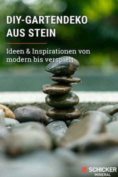 rocks stacked on top of each other with the words diy - gartenedko aus