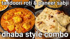 some food is sitting on a table with the words tandoor roti and paneer saji