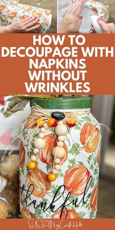 how to decoupage with napkins without wrinkles in a mason jar