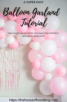 balloons and streamers are the perfect backdrop for this balloon garland diy project that's super easy to make