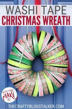 a christmas wreath hanging on the front door with text overlay that says wash tape christmas wreath