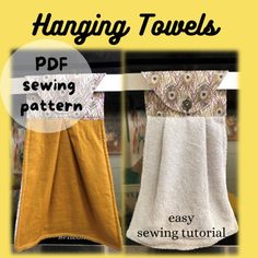 two towels hanging on a rack with text overlay that reads, hanging towels sewing pattern