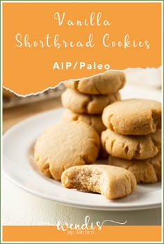 vanilla shortbread cookies on a white plate with the words vanilla shortbread cookies app / pale