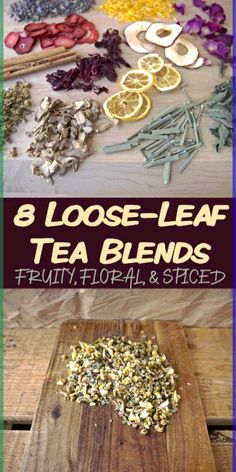 eight loose leaf tea blends on a wooden cutting board with text overlay that reads 8 loose leaf tea blends