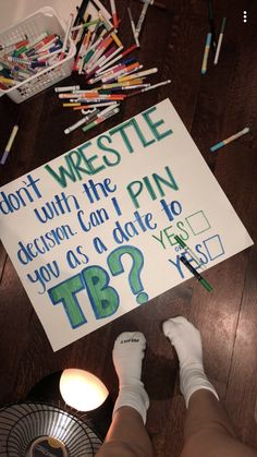 a sign that says don't wrestle with the person who can i pin if you as a date to tb?