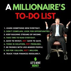 a man sitting in a chair with his hands up and the words'a millionaire's to - do list