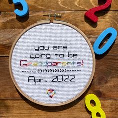 a cross stitch pattern with the words, you are going to be grandpa on it