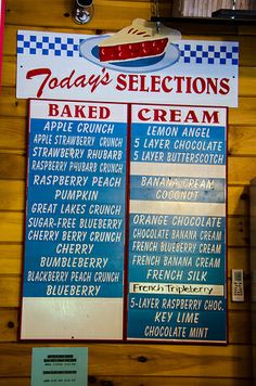 a sign that says today's selections baked cream