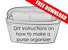 the instructions for how to make a purse organizer with free printable labels on it