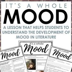 it's a whole mood lesson for students to understand the development of mood in literature