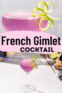 a pink cocktail with the words french gimlet cocktail