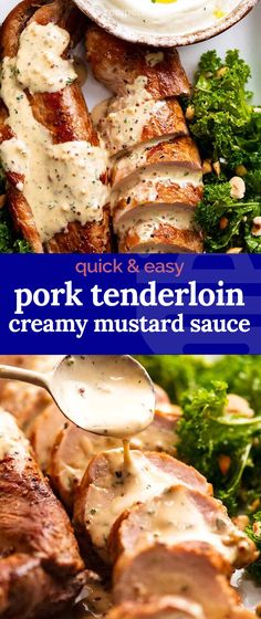 pork tenderloin with creamy mustard sauce on it