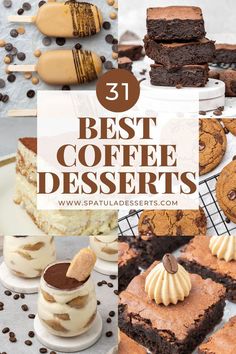 Best Coffee Desserts Collection Coffee Shop Baking Ideas, Coffee Bar Recipes Desserts, Best Pastries For Coffee, Coffee Flavor Desserts, Coffee And Pastry Food Truck, Coffee Dessert Cups, Desserts With Coffee In It, Desserts To Go With Coffee