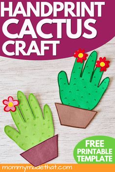 an image of handprint cactus craft with free printable template for the paper flowers