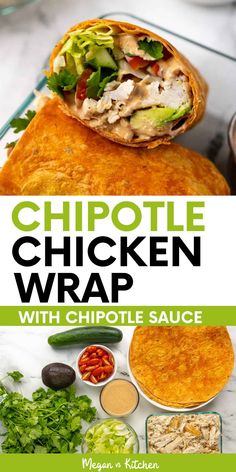 the chicken wrap with chipotle sauce is shown in front of other food items