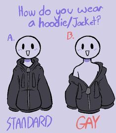 two cartoon faces with the words how do you wear a hoodie / jacket?