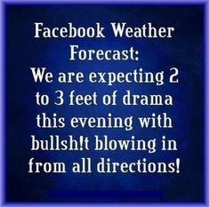 pinterest sayings and quotes about cold weather | Pinned by Too Kute Taylor Facebook Drama, Cold Weather Quotes, Funny Weather, Weather Quotes, Facebook Quotes, Facebook Humor, Memes Sarcastic, Weather Forecast, Ecards Funny