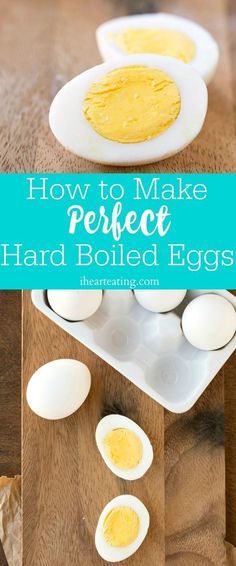 how to make perfect hard boiled eggs on a cutting board with text overlay that reads, how to make perfect hard boiled eggs