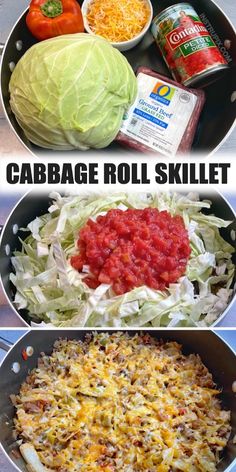 three pictures with different types of food in them and the words cabbage roll skillet