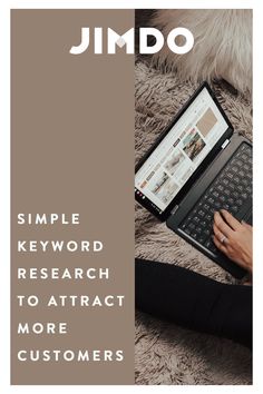 a woman typing on her laptop with the words simple keyword research to attract more customers