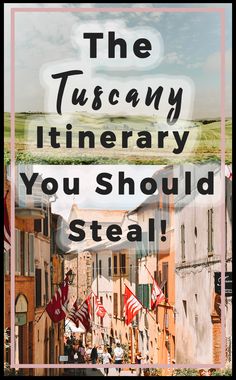 the tuscany itinerary you should steal is featured in this postcard