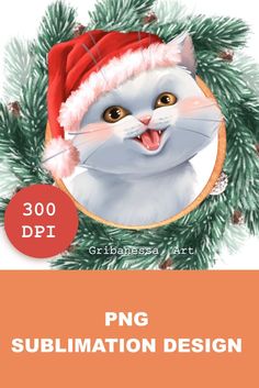 a white cat wearing a santa claus hat with the words png sublimation design