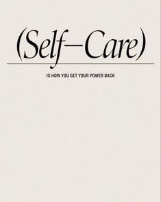 an advertisement for self care with the words self care in black and white on it