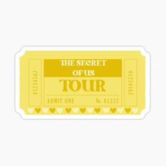 the secret of us tour ticket sticker