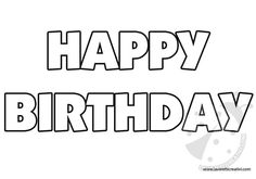 the words happy birthday are outlined in black and white