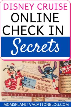 the disney cruise ticket is shown with text that reads, disney cruise online check in secrets