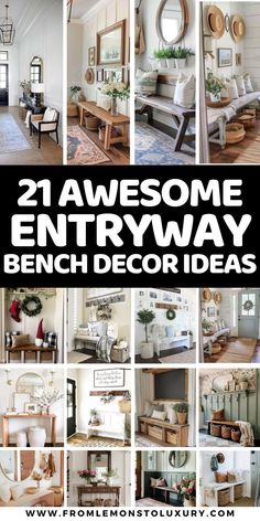 there are many different pictures with the words, 21 awesome entryway bench decor ideas