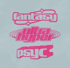 two stickers with the words fantasy, illa hyper and payc