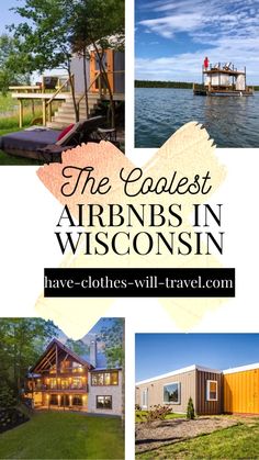 the best airbnbs in wisconsin have - clothes - vil - travel com