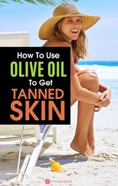 How To Use Olive Oil To Get Tanned Skin? Are you looking for a way to get a great tan? What you need is olive oil. It has moisturizing minerals that will go deep into your skin to make it soft and smooth. The lustre of this oil is what makes it a fantastic tanning oil as it attracts the sun’s heat. #Tips #Tricks #Hacks #Tan #Summer #SkinCare Best Home Remedy For Tanning, Remedy For Tanned Skin, Homemade Tanning Oil Recipes, Home Made Tanning Oil Diy, How To Make Tanning Oil, How To Get A Dark Tan, Olive Oil For Tanning, Diy Tanning Oil For Outside, At Home Tanning Oil