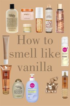 How to smell like vanilla Smelling Like Vanilla, How To Smell Like A Bakery, How To Smell Sweet, How To Smell Like Vanilla, Virgina Smell Good, To Smell Like Vanilla, Scent Combos, Natural Skin Care Remedies