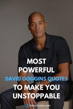 a man sitting on top of a box with the caption most powerful david goggins quotes to make you unstopable