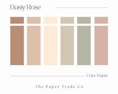 the color palette for dusty rose is shown in shades of brown, beige and green