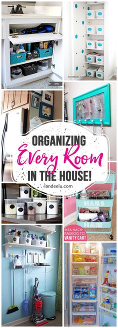 organizing every room in the house with lots of storage space and organization tips to keep it organized