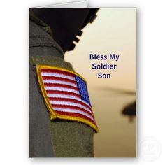 an american flag patch on the back of a soldier's uniform with text that reads, bless my soldier son