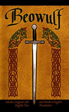 the cover to beowulf includes original gold and modern english translation, with an illustration of two swords