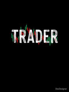 the word trader written in white and green letters on a black background with an arrow