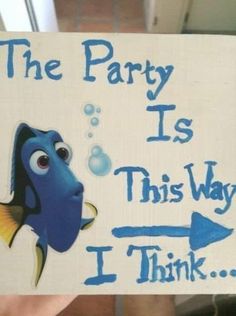 a sign that says the party is this way, i think it's fish