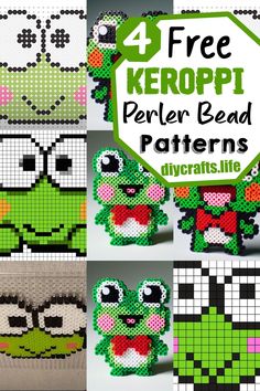 four free crochet perler bead patterns with the text, 4 free keroppi perler bead patterns