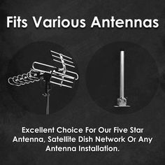 an advertisement with two antennas and the words,'fix various antennas excellent choice for our five star antenna, satellite dish network or any antenna installation