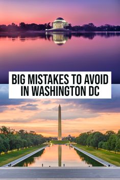 the washington monument with text overlaying it that reads, big mistakes to avoid in washington dc